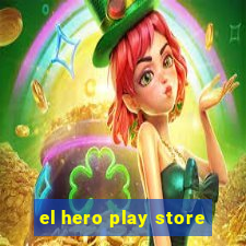 el hero play store